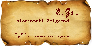 Malatinszki Zsigmond névjegykártya